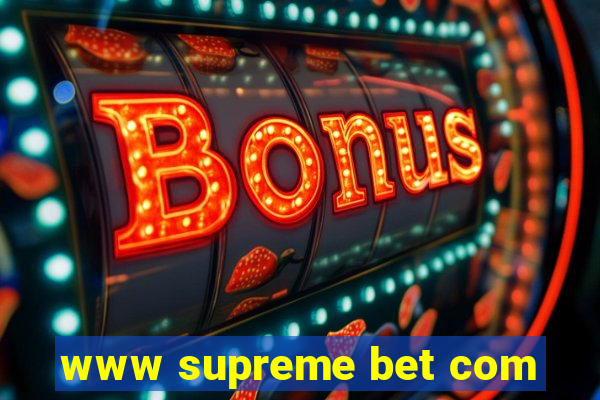 www supreme bet com